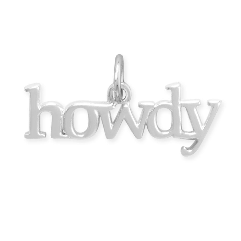 Polished "howdy" Charm