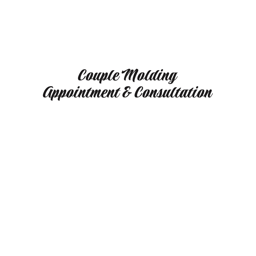Couple Molding Appointment & Consultation