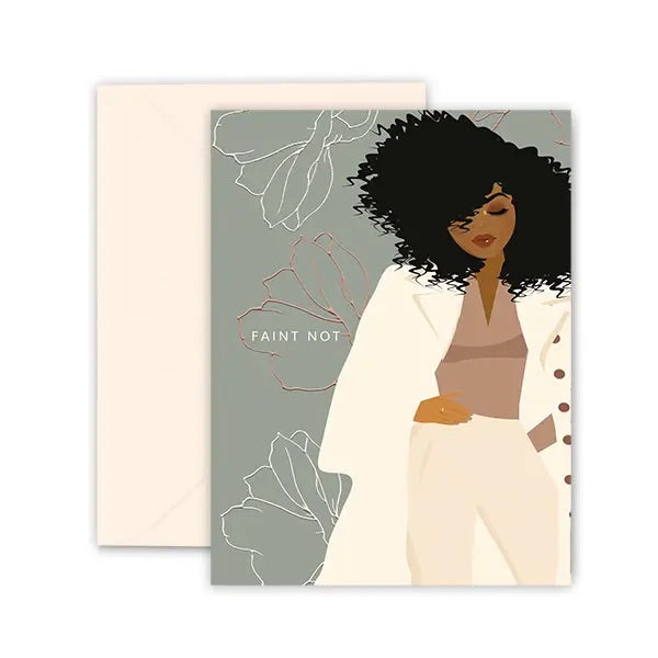 Faint Not Card