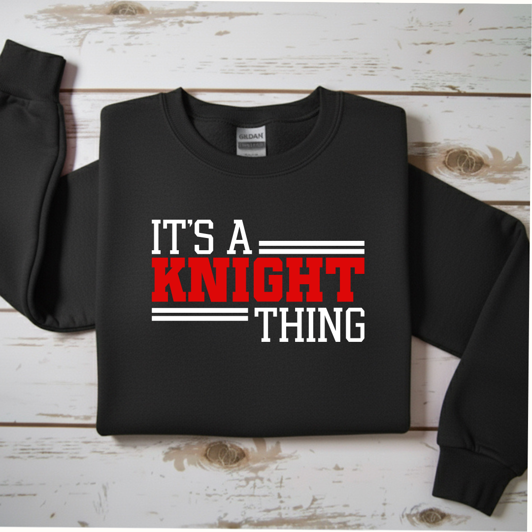 "It's A Knight Thing" Crewneck Sweatshirt