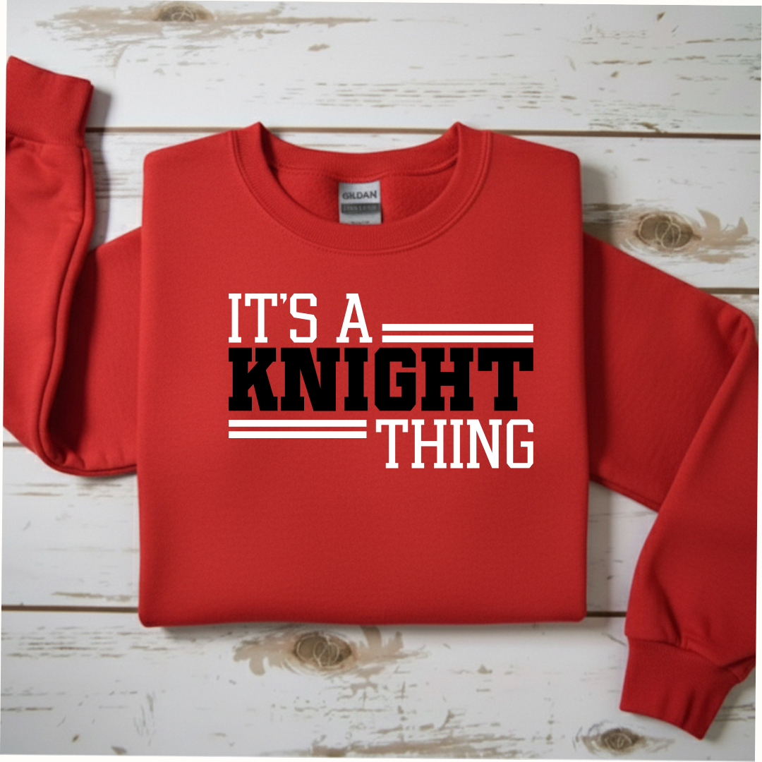 "It's A Knight Thing" Crewneck Sweatshirt