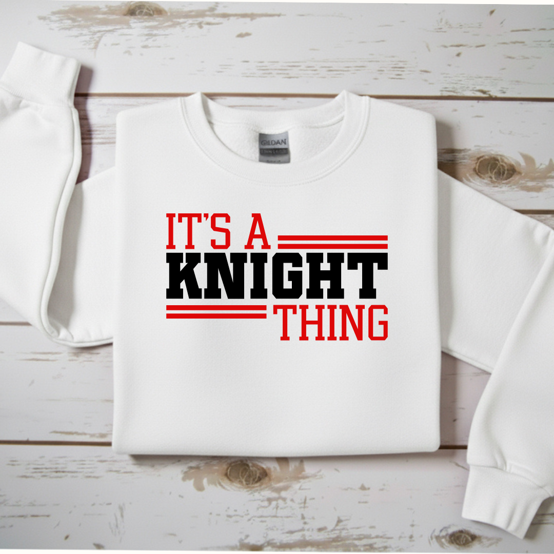 "It's A Knight Thing" Crewneck Sweatshirt