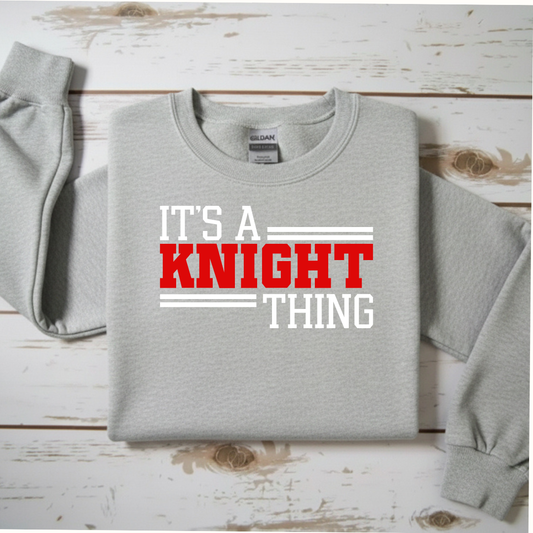 "It's A Knight Thing" Crewneck Sweatshirt