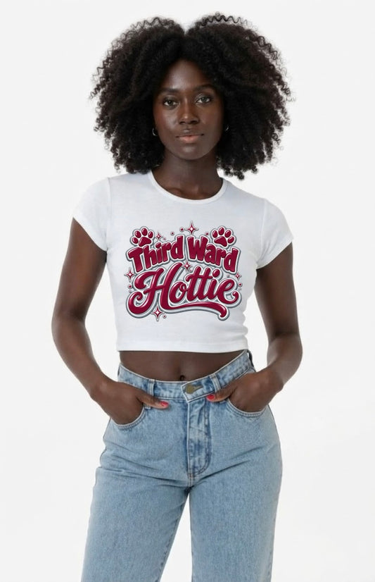Third Ward Hottie Crop Top