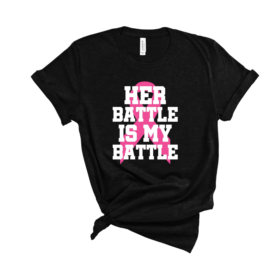 “Her Battle is My Battle” Pink Out Shirt