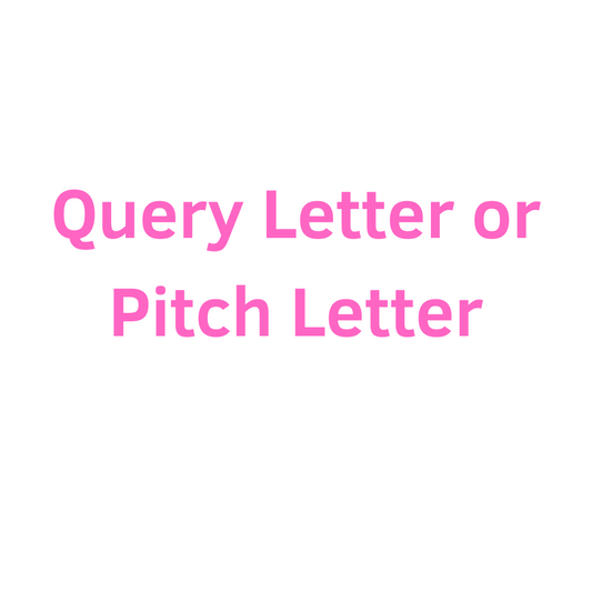 Query Letter or Pitch Letter
