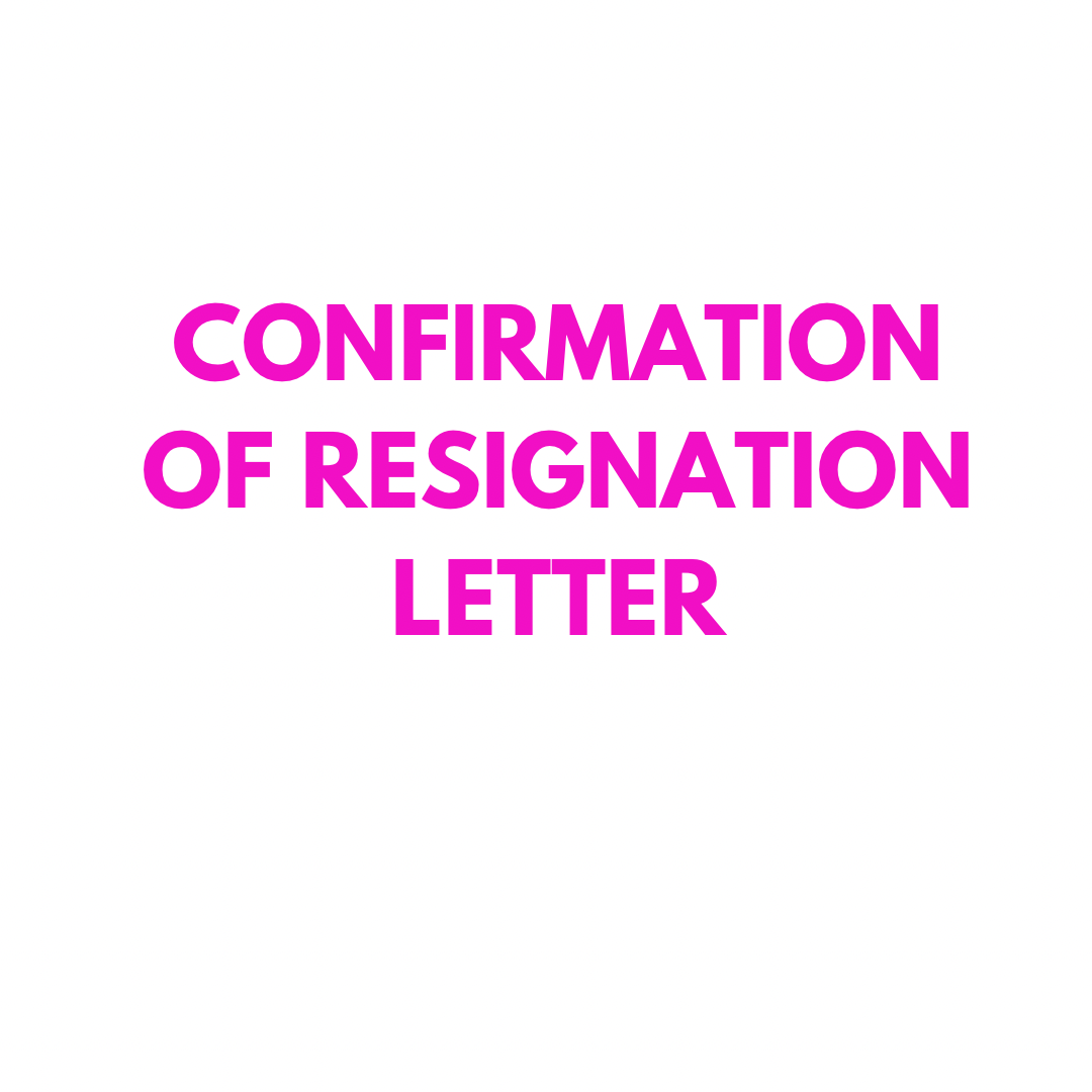 Confirmation of Resignation Letter