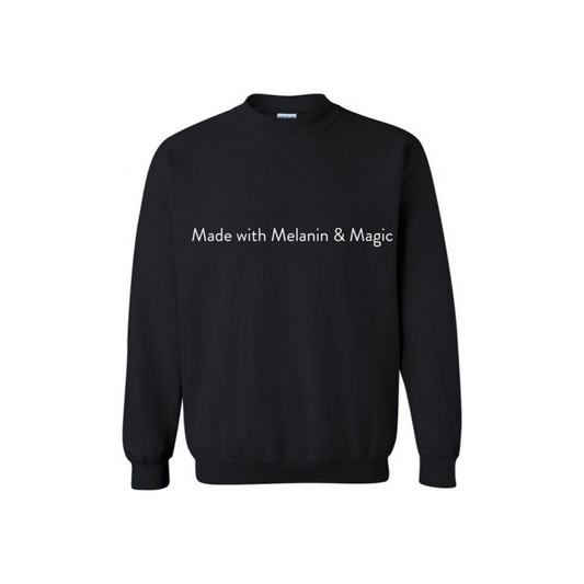 Melanin and Magic Sweatshirt