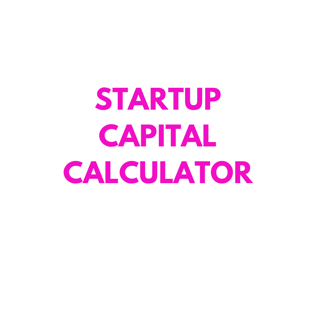 Startup Capital Calculator
